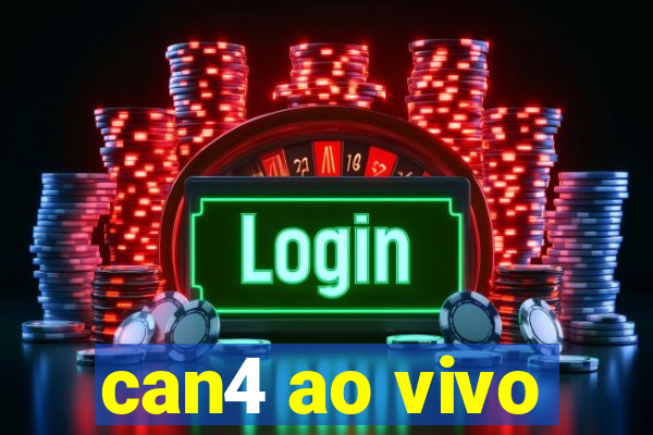 can4 ao vivo